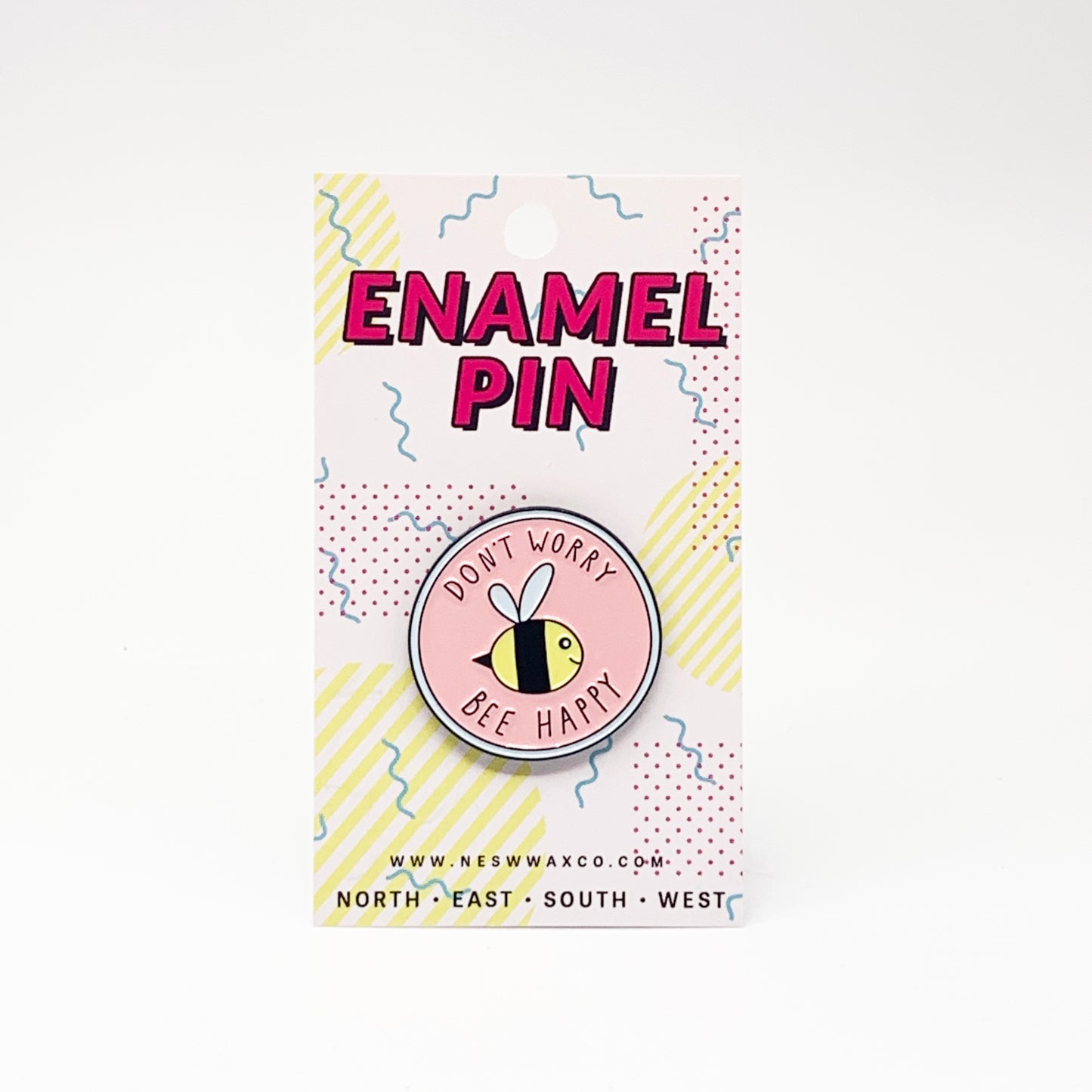 Don't Worry Bee Happy Enamel Pin - NESW WAX CO//