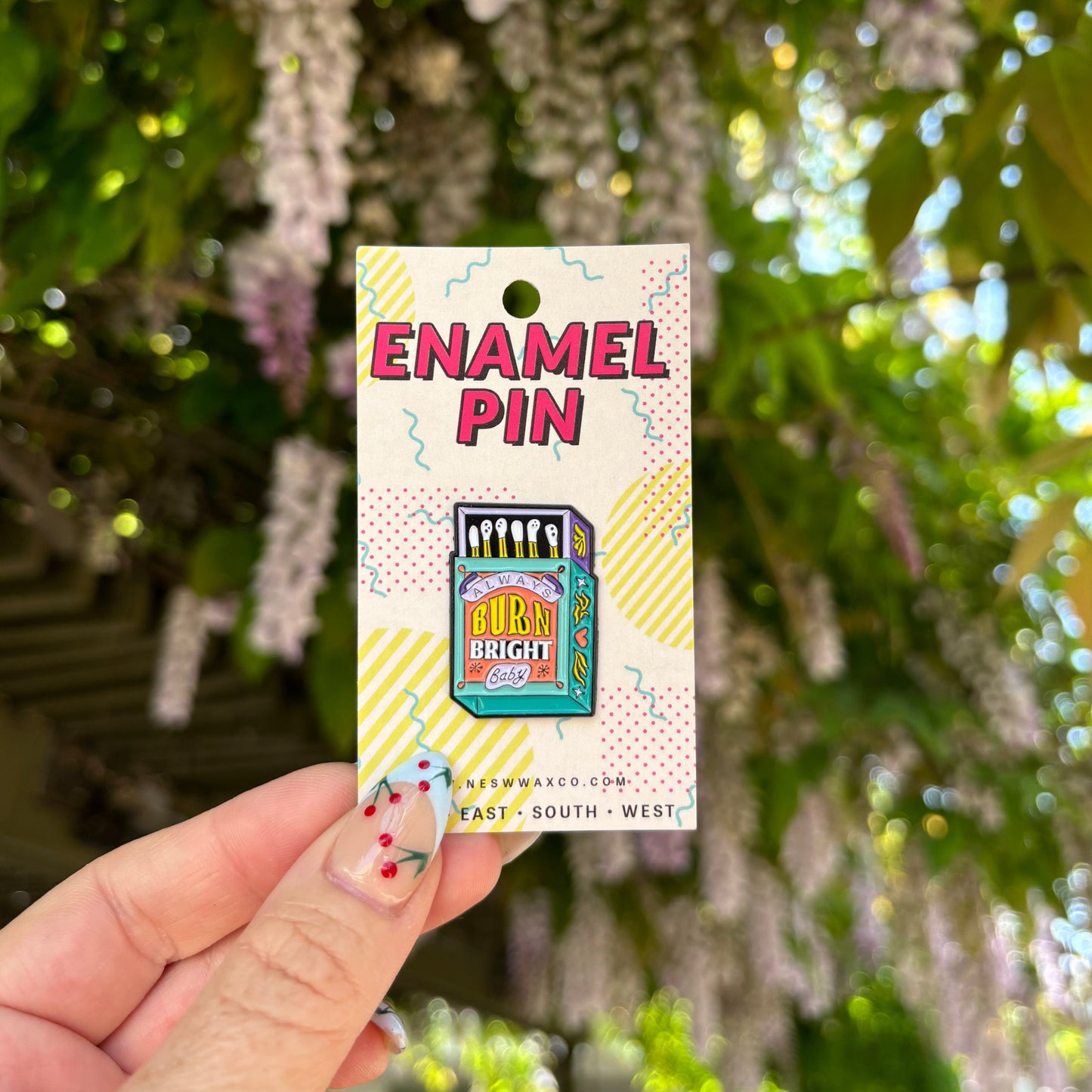 Burn Bright Baby Enamel Pin