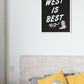 West is Best Poster Print